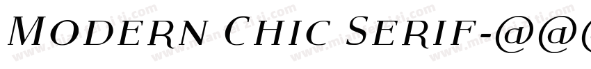 Modern Chic Serif字体转换